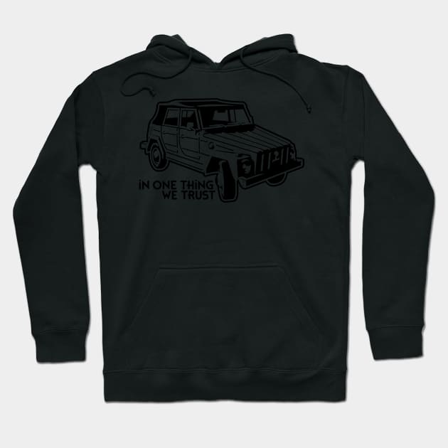 In one Thing we trust (black) Hoodie by GetThatCar